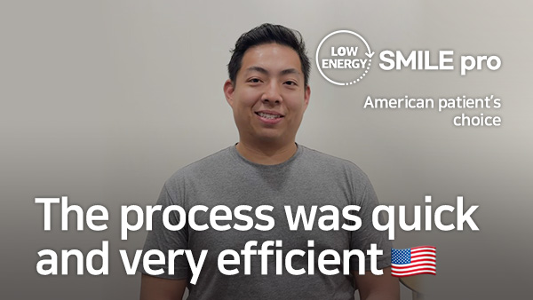 SMILE pro in Korea : U.S. Patient Experience